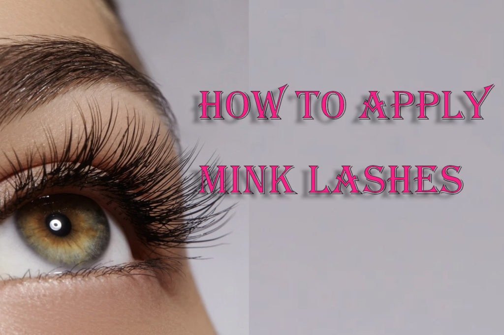 apply mink lashes