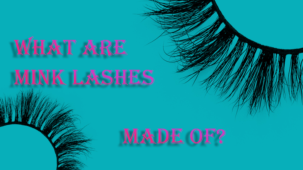 what are mink lashes made of