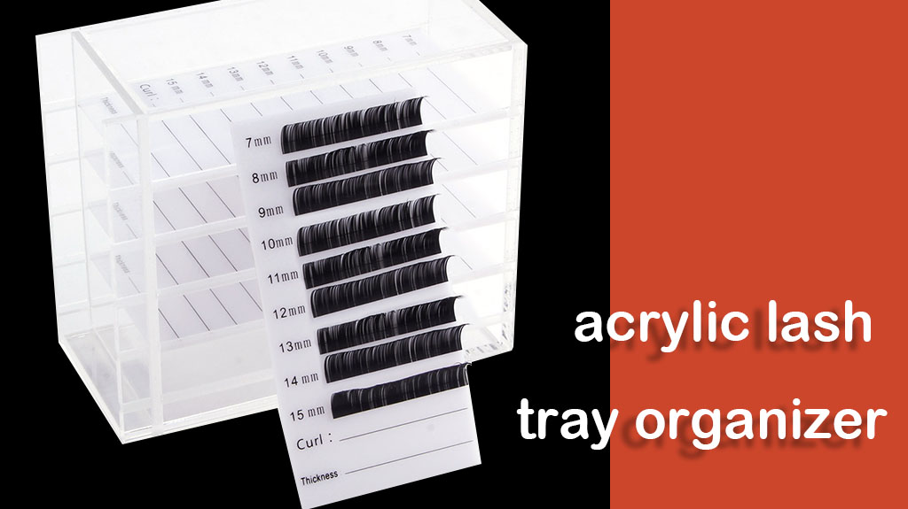 acrylic lash tray organizer