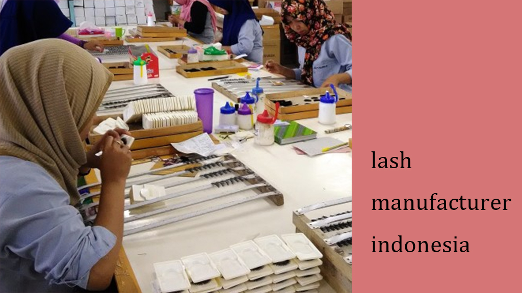 lash manufacturer indonesia