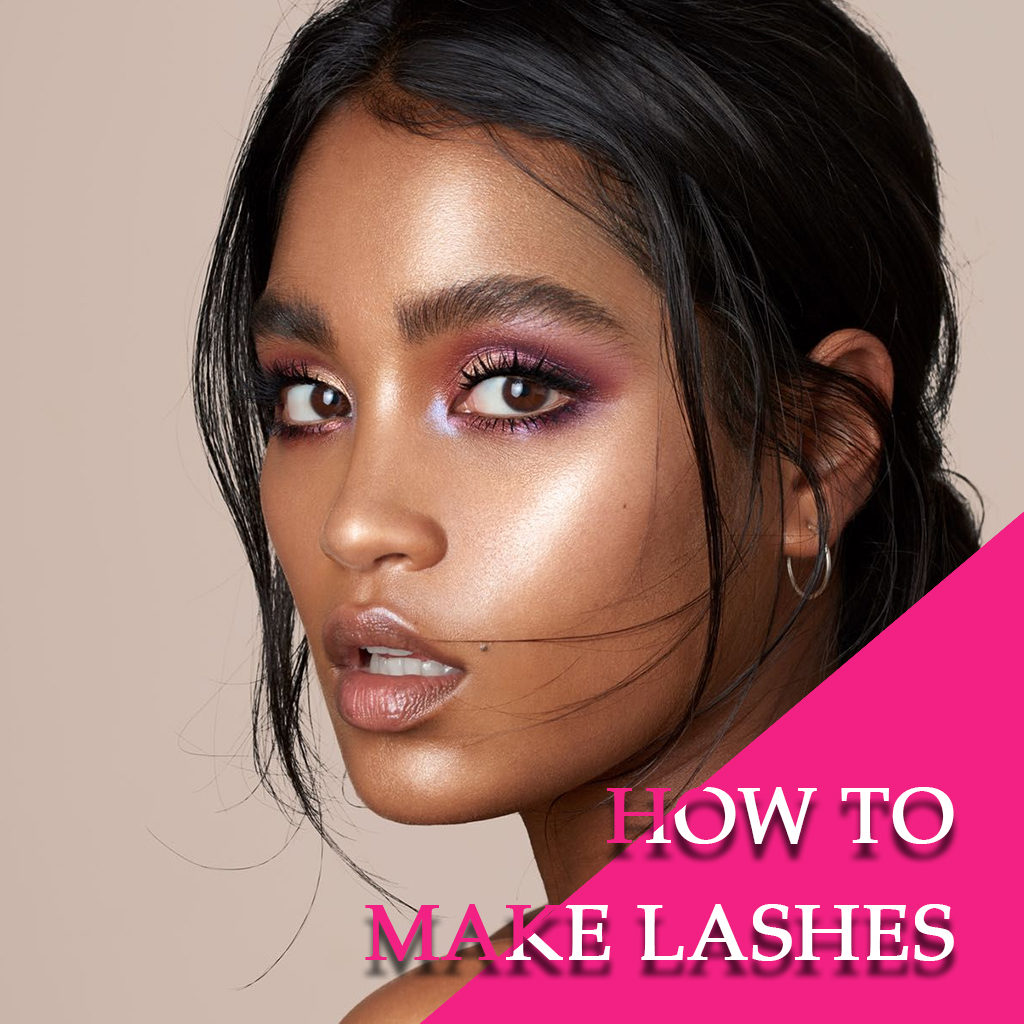 how to make lashes