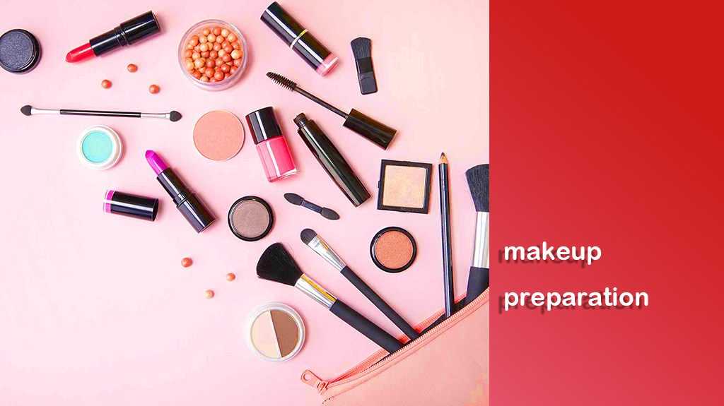 makeup preparation