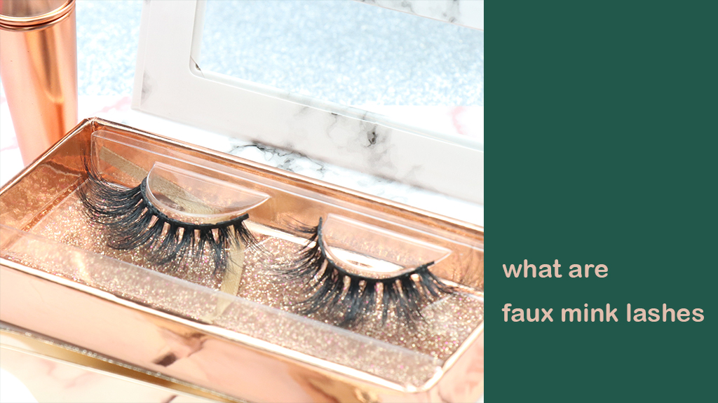 what are faux mink lashes