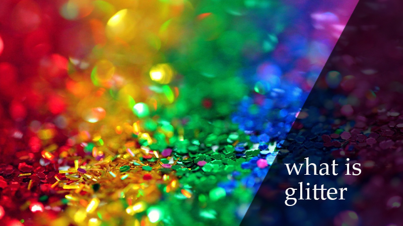 what is glitter