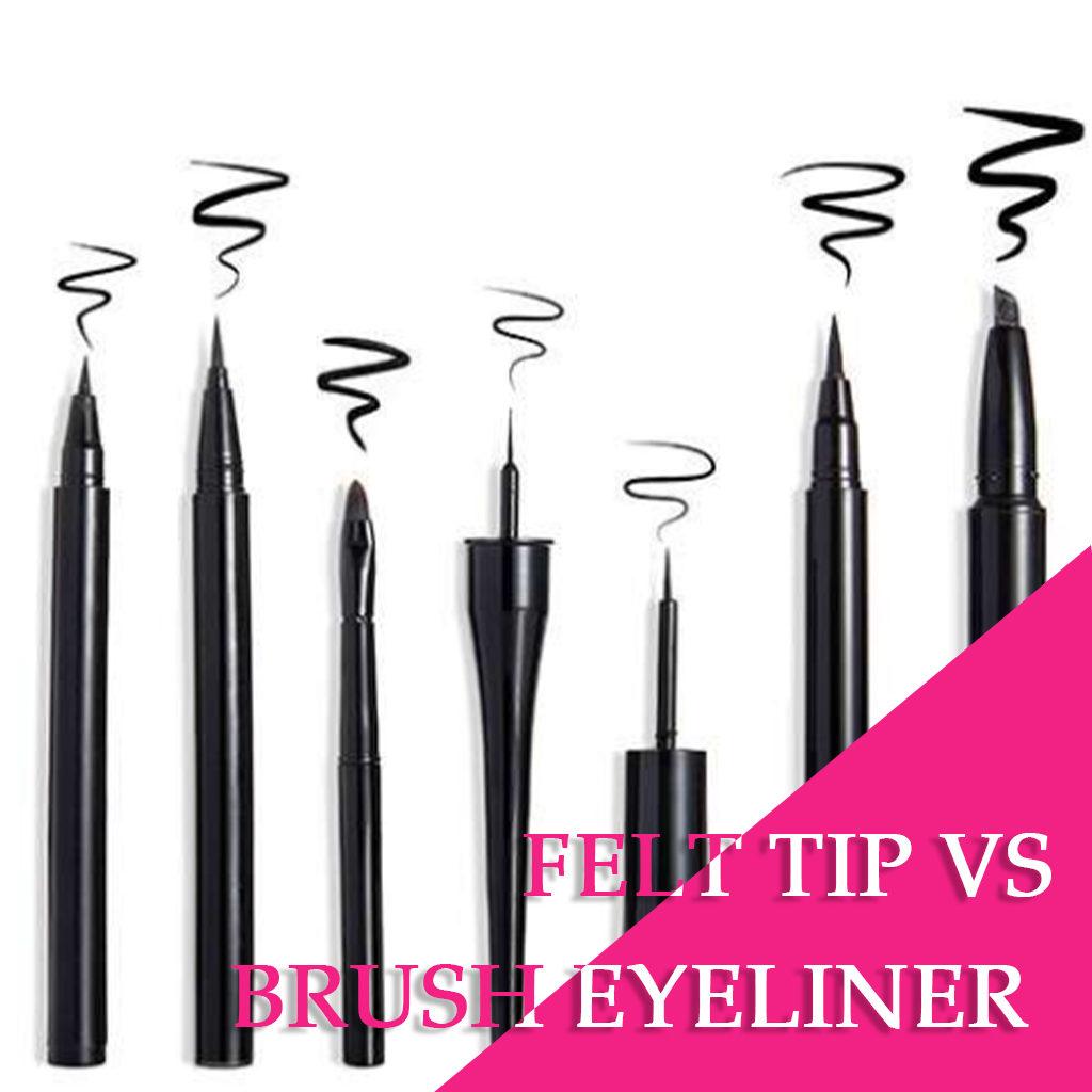 felt tip vs brush eyeliner