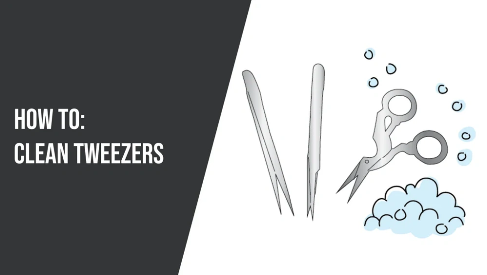 how to clean tweezers