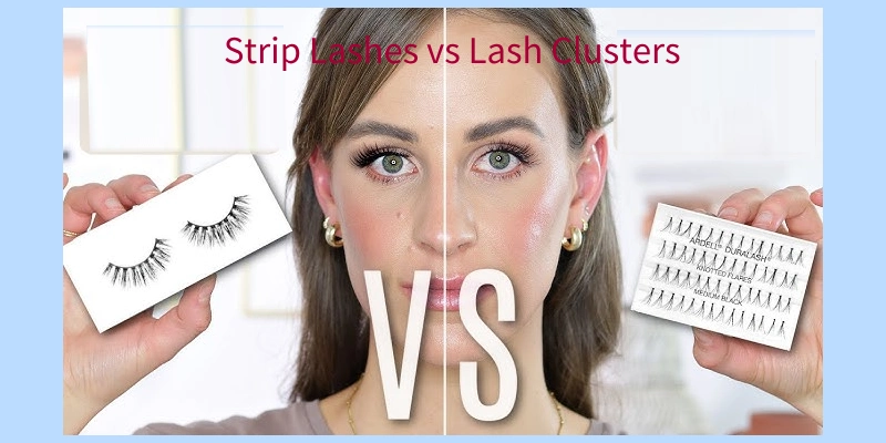 Strip Lashes vs Lash Clusters